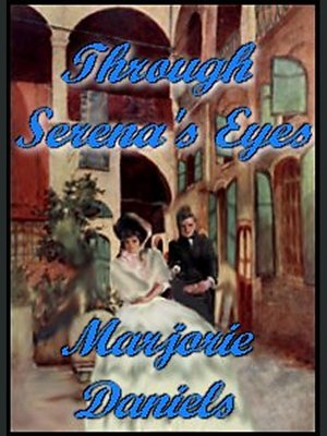 cover image of Through Serena's Eyes